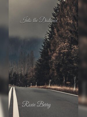 cover image of Into the Distance